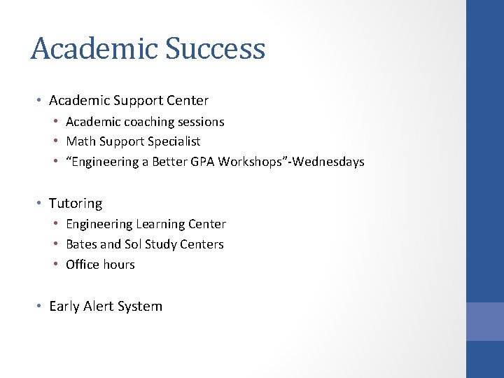 Academic Success • Academic Support Center • Academic coaching sessions • Math Support Specialist