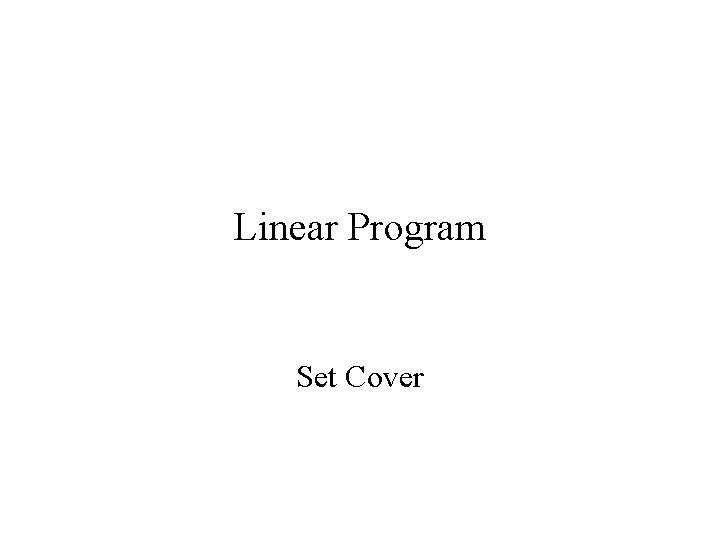 Linear Program Set Cover 