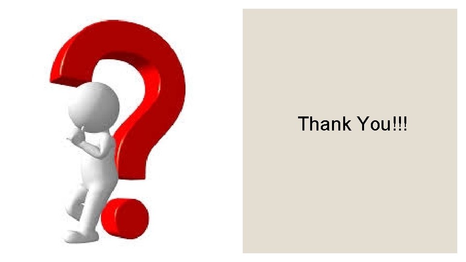 Thank You!!! 