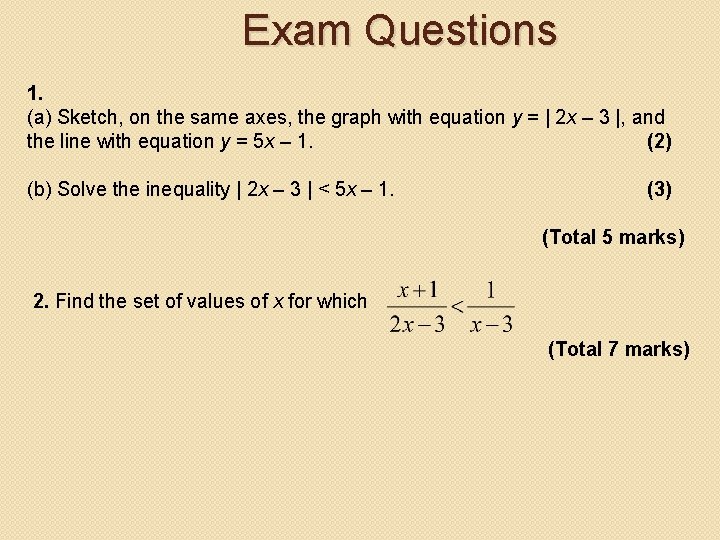 Exam Questions 1. (a) Sketch, on the same axes, the graph with equation y Exam Questions 1. (a) Sketch, on the same axes, the graph with equation y