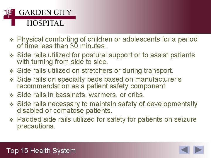 v v v v Physical comforting of children or adolescents for a period of