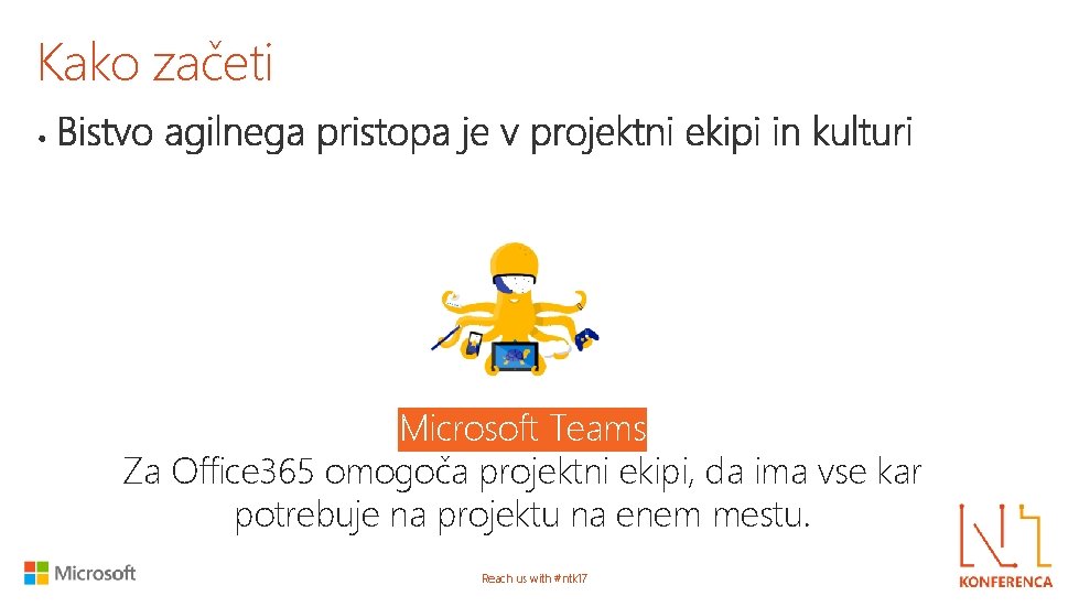 Kako začeti Microsoft Teams Za Office 365 omogoča projektni ekipi, da ima vse kar