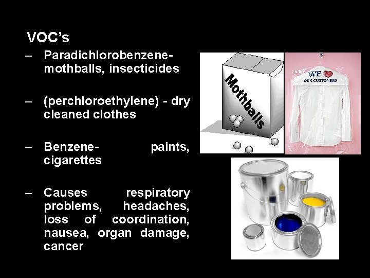 00: 30 Percent Complete 100% 8. VOC’s – Paradichlorobenzenemothballs, insecticides i. Respond Question Master