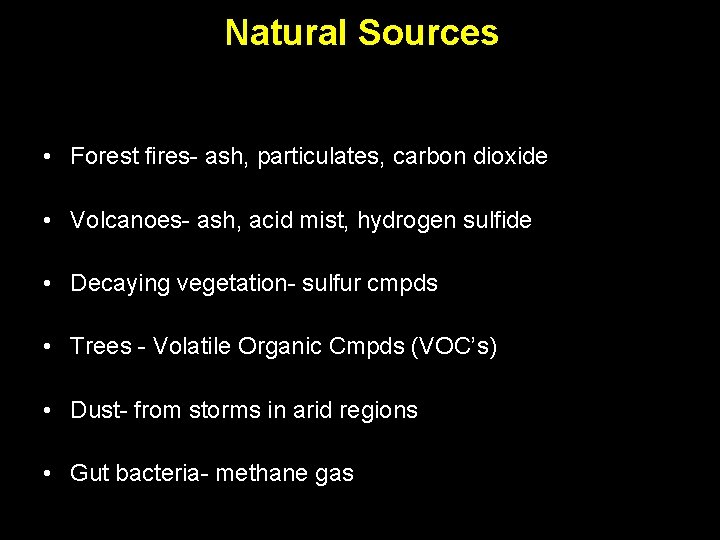 00: 30 Natural Sources Percent Complete 100% i. Respond Question Master • Forest fires-