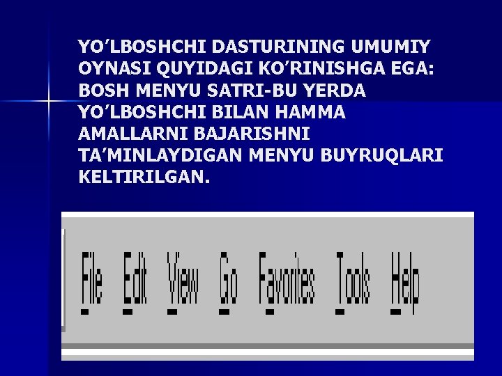 YO’LBOSHCHI DASTURINING UMUMIY OYNASI QUYIDAGI KO’RINISHGA EGA: BOSH MENYU SATRI-BU YERDA YO’LBOSHCHI BILAN HAMMA YO’LBOSHCHI DASTURINING UMUMIY OYNASI QUYIDAGI KO’RINISHGA EGA: BOSH MENYU SATRI-BU YERDA YO’LBOSHCHI BILAN HAMMA