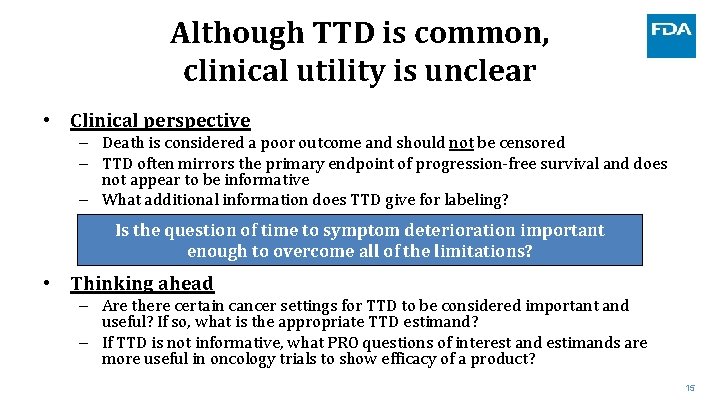 Although TTD is common, clinical utility is unclear • Clinical perspective – Death is Although TTD is common, clinical utility is unclear • Clinical perspective – Death is