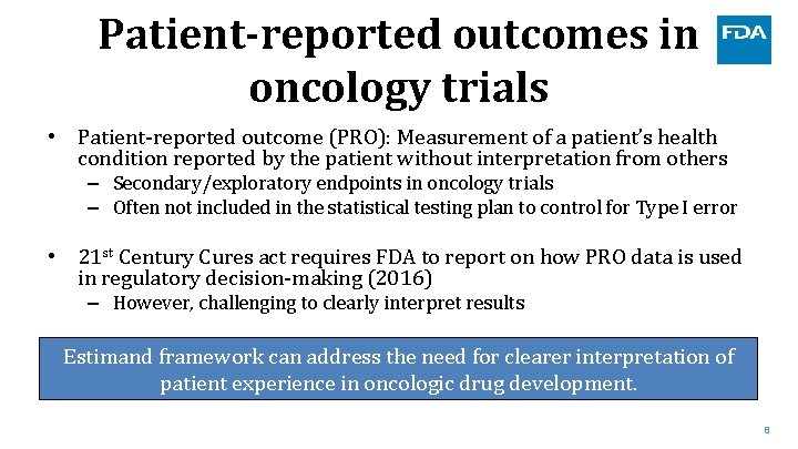 Patient-reported outcomes in oncology trials • Patient-reported outcome (PRO): Measurement of a patient’s health Patient-reported outcomes in oncology trials • Patient-reported outcome (PRO): Measurement of a patient’s health