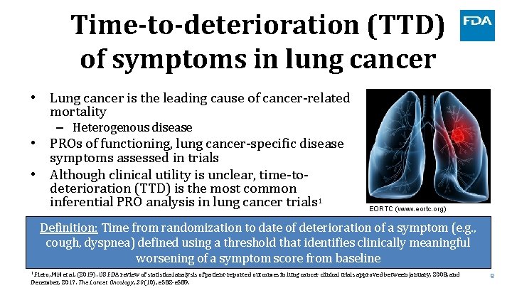 Time-to-deterioration (TTD) of symptoms in lung cancer • Lung cancer is the leading cause Time-to-deterioration (TTD) of symptoms in lung cancer • Lung cancer is the leading cause