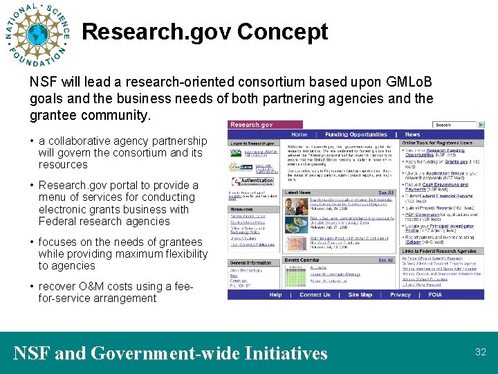 Research. gov Concept NSF will lead a research-oriented consortium based upon GMLo. B goals