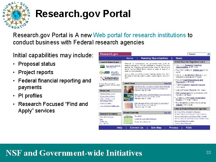 Research. gov Portal is A new Web portal for research institutions to conduct business
