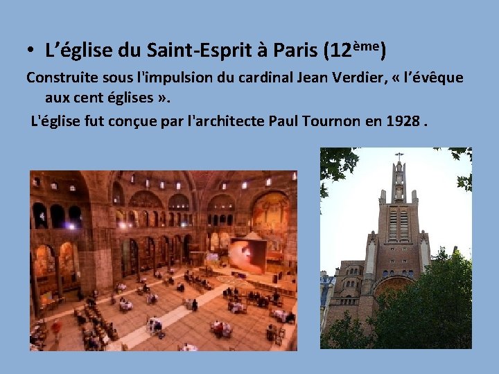  • L’église du Saint-Esprit à Paris (12ème) Construite sous l'impulsion du cardinal Jean