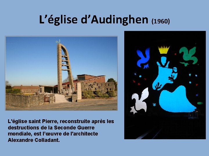 L’église d’Audinghen (1960) L'église saint Pierre, reconstruite après les destructions de la Seconde Guerre