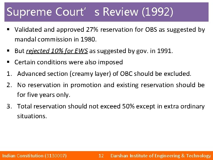 Supreme Court’s Review (1992) § Validated and approved 27% reservation for OBS as suggested