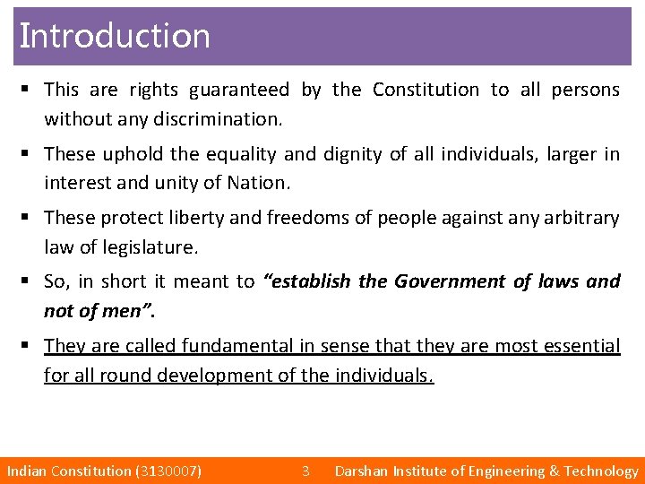 Introduction § This are rights guaranteed by the Constitution to all persons without any