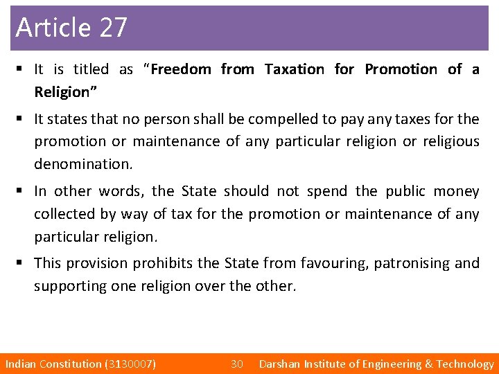 Article 27 § It is titled as “Freedom from Taxation for Promotion of a