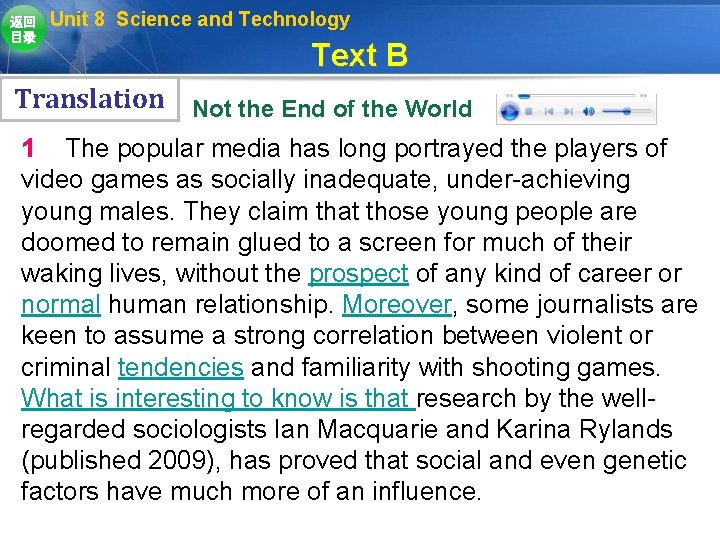 返回 目录 Unit 8 Science and Technology Text B Translation Not the End of 返回 目录 Unit 8 Science and Technology Text B Translation Not the End of