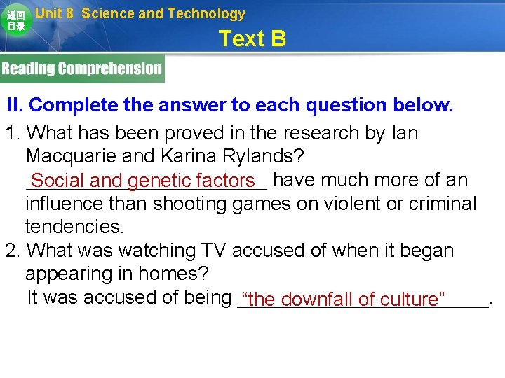 返回 目录 Unit 8 Science and Technology Text B II. Complete the answer to 返回 目录 Unit 8 Science and Technology Text B II. Complete the answer to