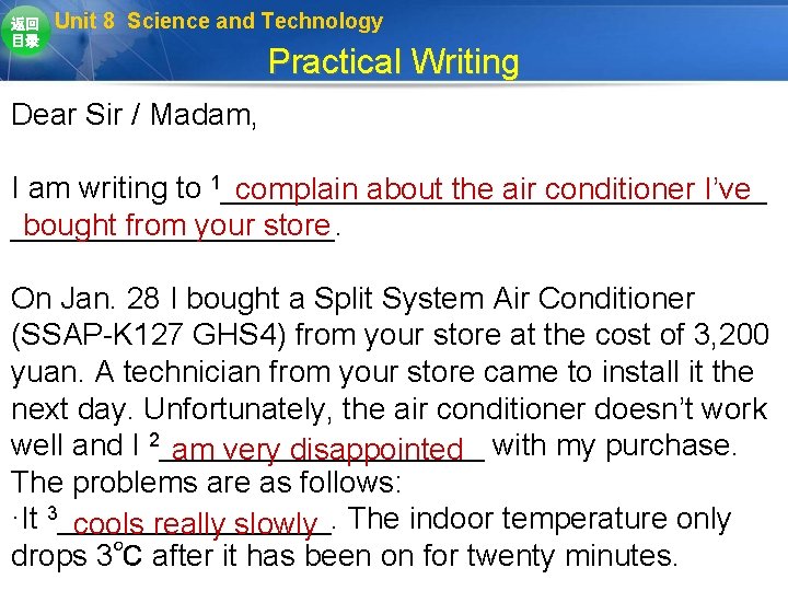 返回 目录 Unit 8 Science and Technology Practical Writing Dear Sir / Madam, I 返回 目录 Unit 8 Science and Technology Practical Writing Dear Sir / Madam, I