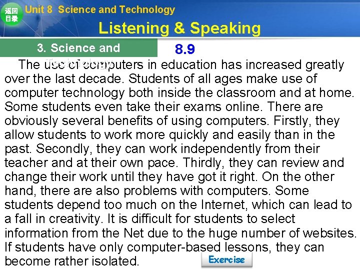 返回 目录 Unit 8 Science and Technology Listening & Speaking 3. Science and 8. 返回 目录 Unit 8 Science and Technology Listening & Speaking 3. Science and 8.