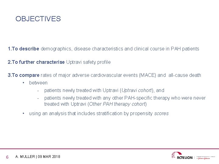 OBJECTIVES 1. To describe demographics, disease characteristics and clinical course in PAH patients 2.