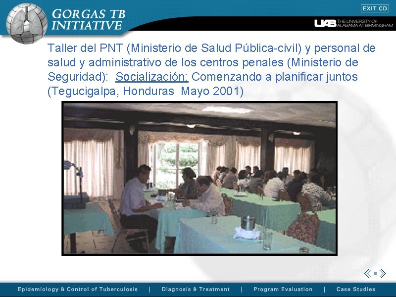 Taller del PNT (Ministerio de Salud Pública-civil) y personal de salud y administrativo de
