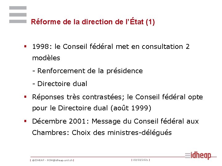 Réforme de la direction de l’État (1) § 1998: le Conseil fédéral met en