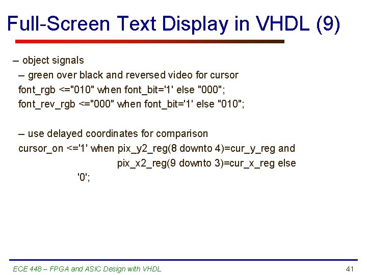 Full-Screen Text Display in VHDL (9) -- object signals -- green over black and