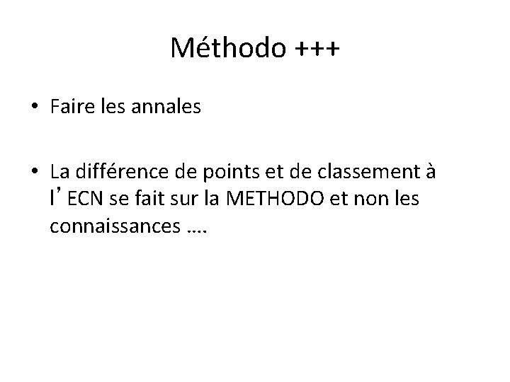 Méthodo +++ • Faire les annales • La différence de points et de classement