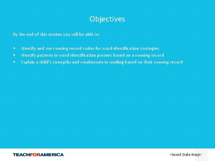 Objectives By the end of this session you will be able to: • •