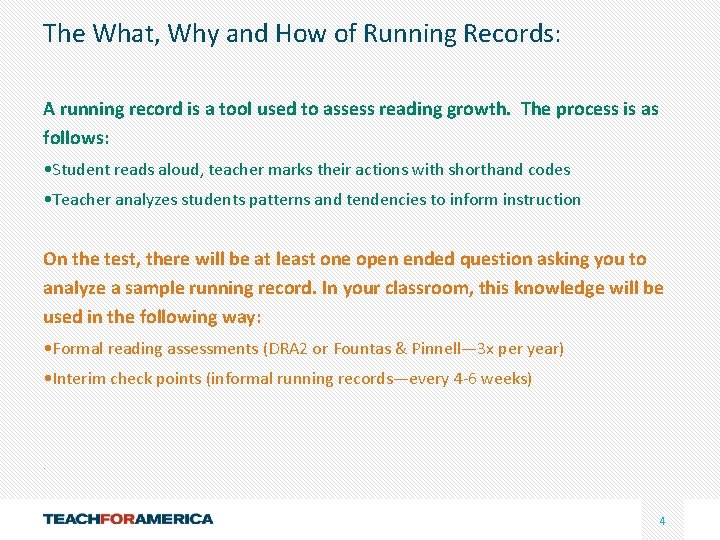 The What, Why and How of Running Records: A running record is a tool