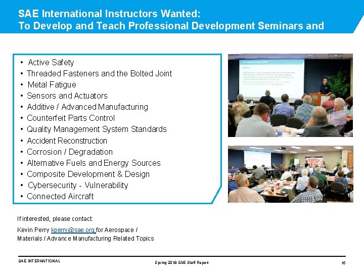 SAE International Instructors Wanted: To Develop and Teach Professional Development Seminars and Academies •