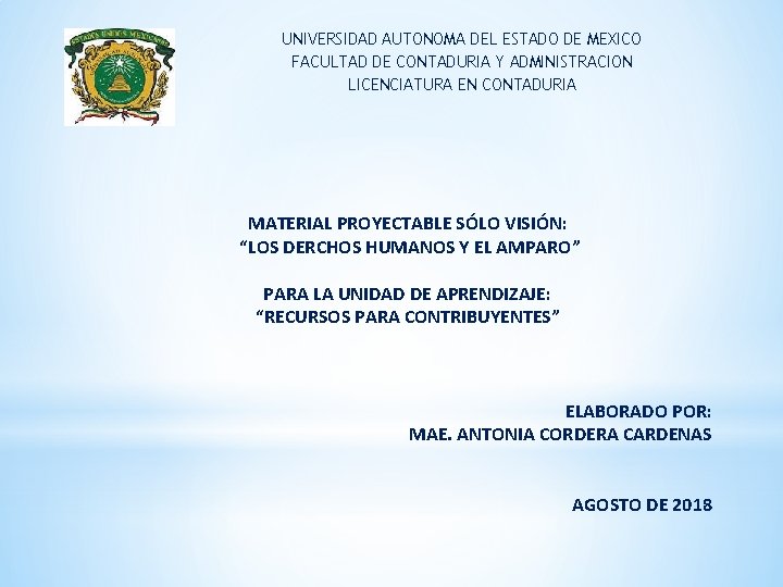 UNIVERSIDAD AUTONOMA DEL ESTADO DE MEXICO FACULTAD DE