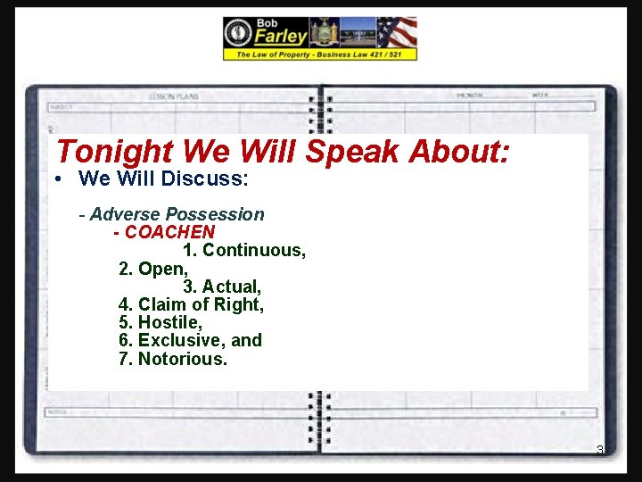Tonight We Will Speak About: • We Will Discuss: - Adverse Possession - COACHEN Tonight We Will Speak About: • We Will Discuss: - Adverse Possession - COACHEN