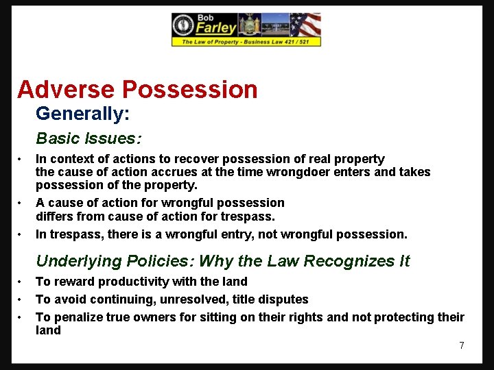Adverse Possession Generally: Basic Issues: • • • In context of actions to recover Adverse Possession Generally: Basic Issues: • • • In context of actions to recover