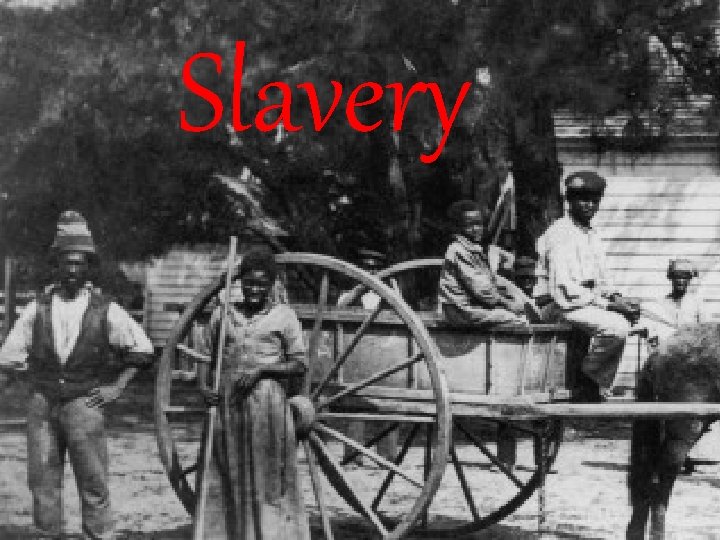 Slavery 