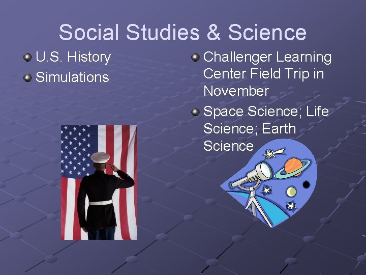 Social Studies & Science U. S. History Simulations Challenger Learning Center Field Trip in
