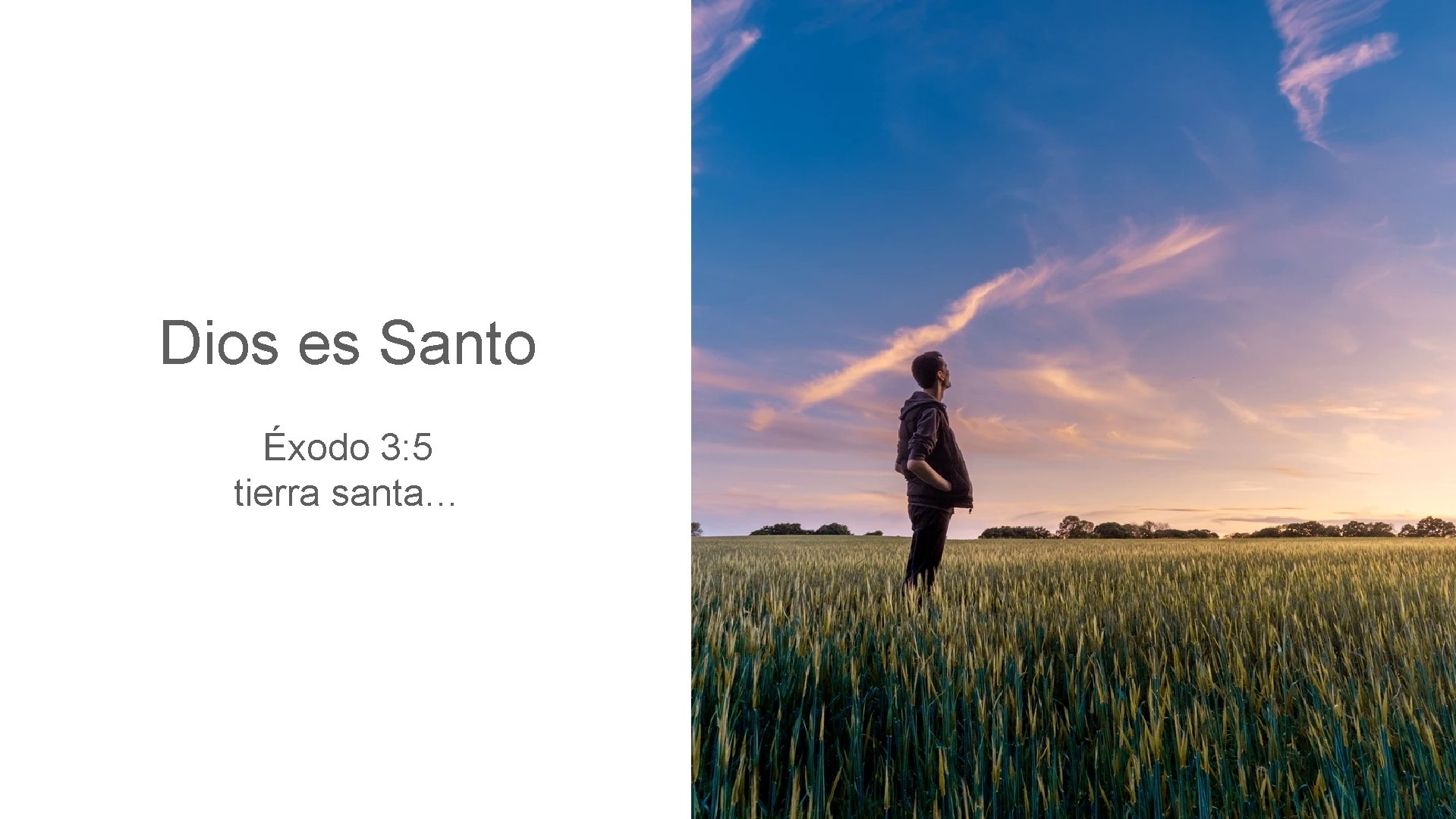 Dios es Santo Éxodo 3: 5 tierra santa… 