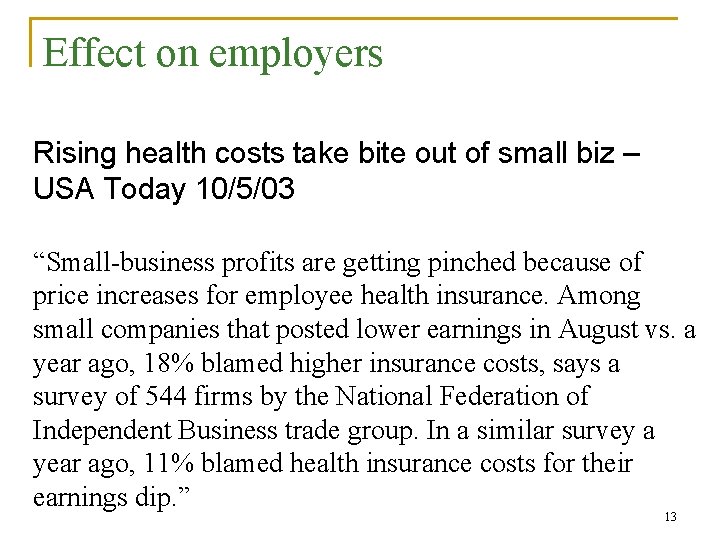 Effect on employers Rising health costs take bite out of small biz – USA