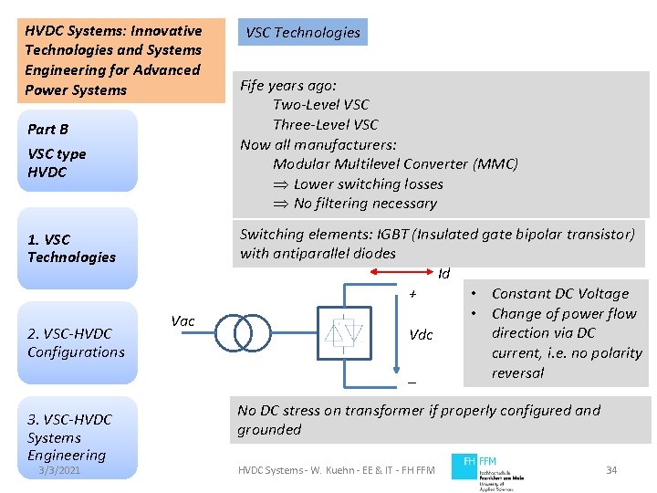 HVDC Systems: Innovative Technologies and Systems Engineering for Advanced Power Systems Part B VSC