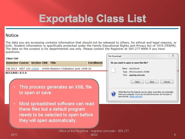 Exportable Class List • This process generates an XML file to open or save. Exportable Class List • This process generates an XML file to open or save.