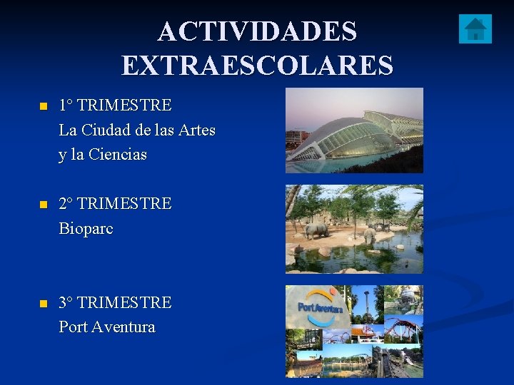 ACTIVIDADES EXTRAESCOLARES n 1º TRIMESTRE La Ciudad de las Artes y la Ciencias n