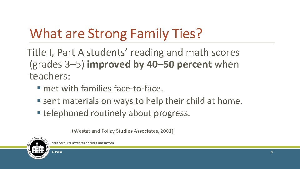 What are Strong Family Ties? Title I, Part A students’ reading and math scores