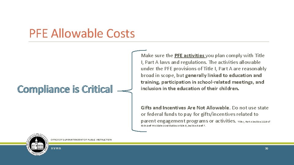 PFE Allowable Costs Compliance is Critical Make sure the PFE activities you plan comply