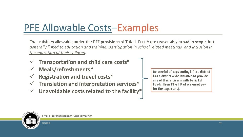 PFE Allowable Costs–Examples The activities allowable under the PFE provisions of Title I, Part