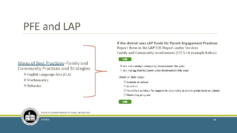 PFE and LAP If the district uses LAP funds for Parent Engagement Practices Report