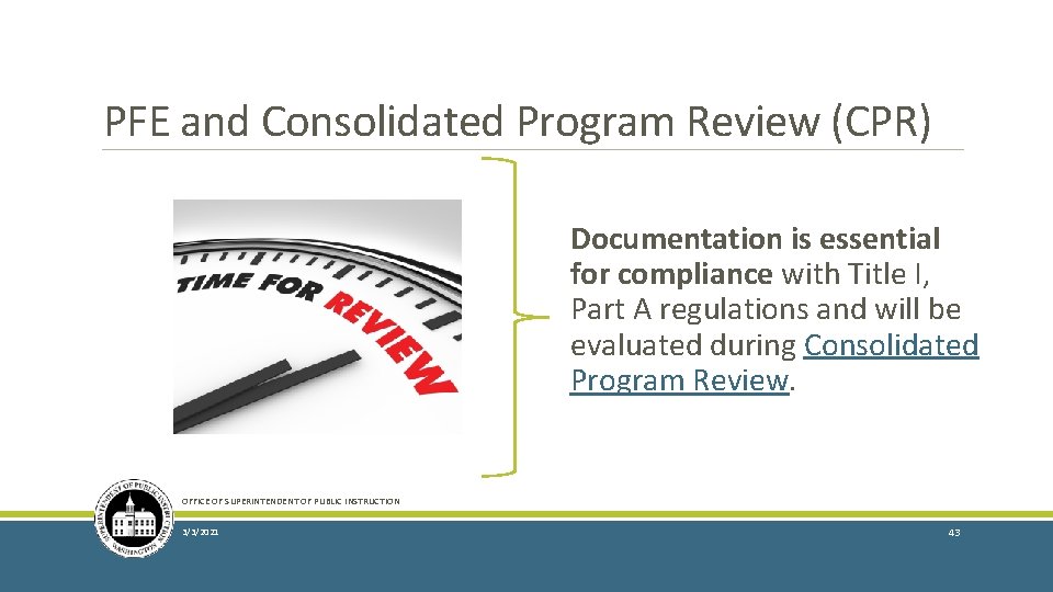 PFE and Consolidated Program Review (CPR) Documentation is essential for compliance with Title I,