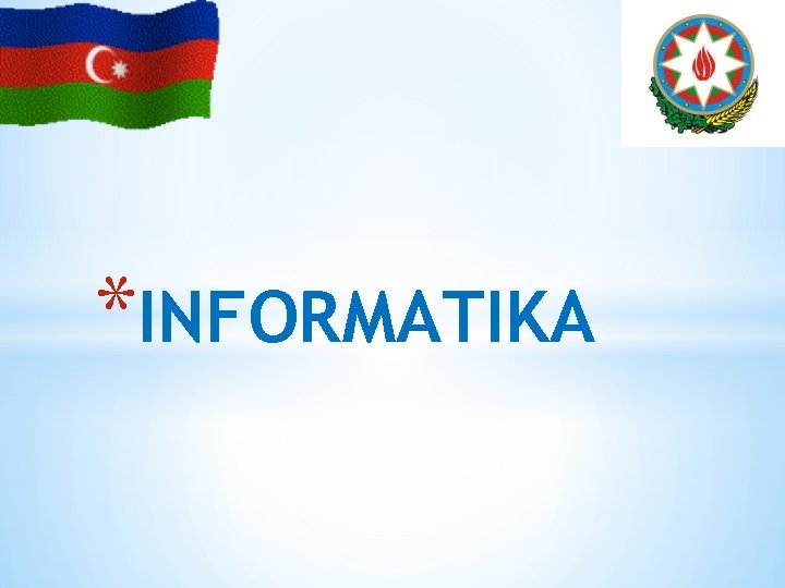 *INFORMATIKA 