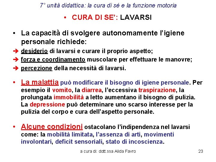 7° unità didattica: la cura di sé e la funzione motoria • CURA DI