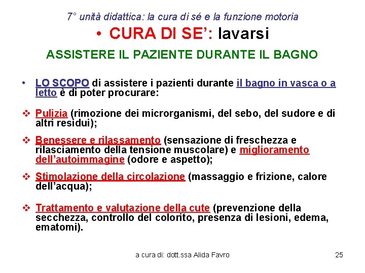 7° unità didattica: la cura di sé e la funzione motoria • CURA DI