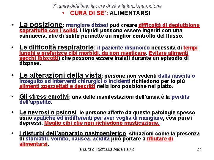 7° unità didattica: la cura di sé e la funzione motoria • CURA DI